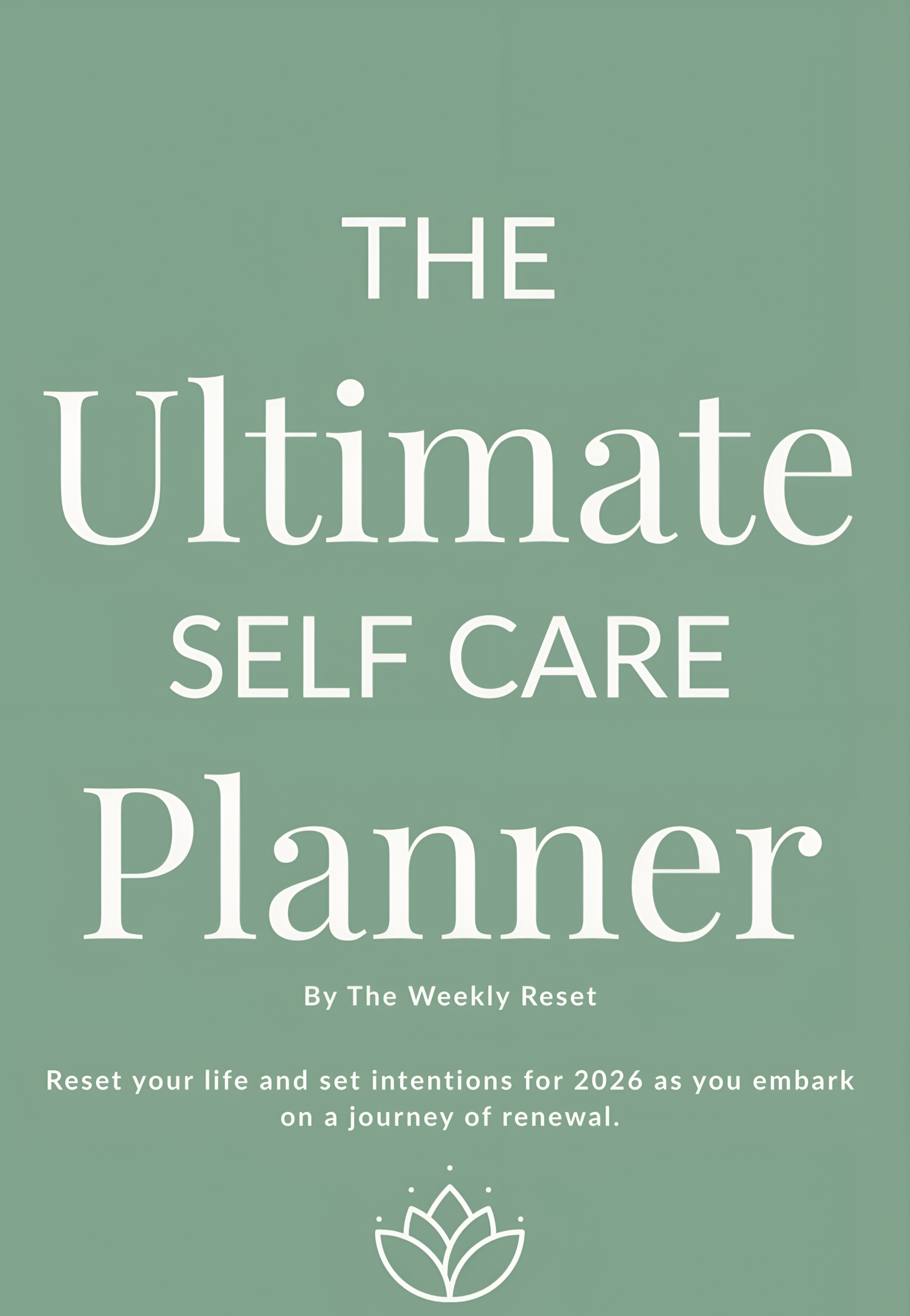Ultimate Self Care Planner